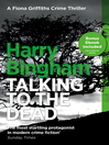 Talking to the Dead (eBook): Fiona Griffiths Series, Book 1